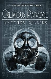 oblivious paradise by Mathew Gillies, Sci-fi novel