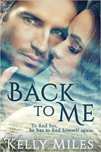 Back To Me by Kelly Miles