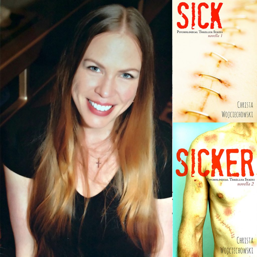 Christa Wojciechowski - Horror Novella Author of SICK