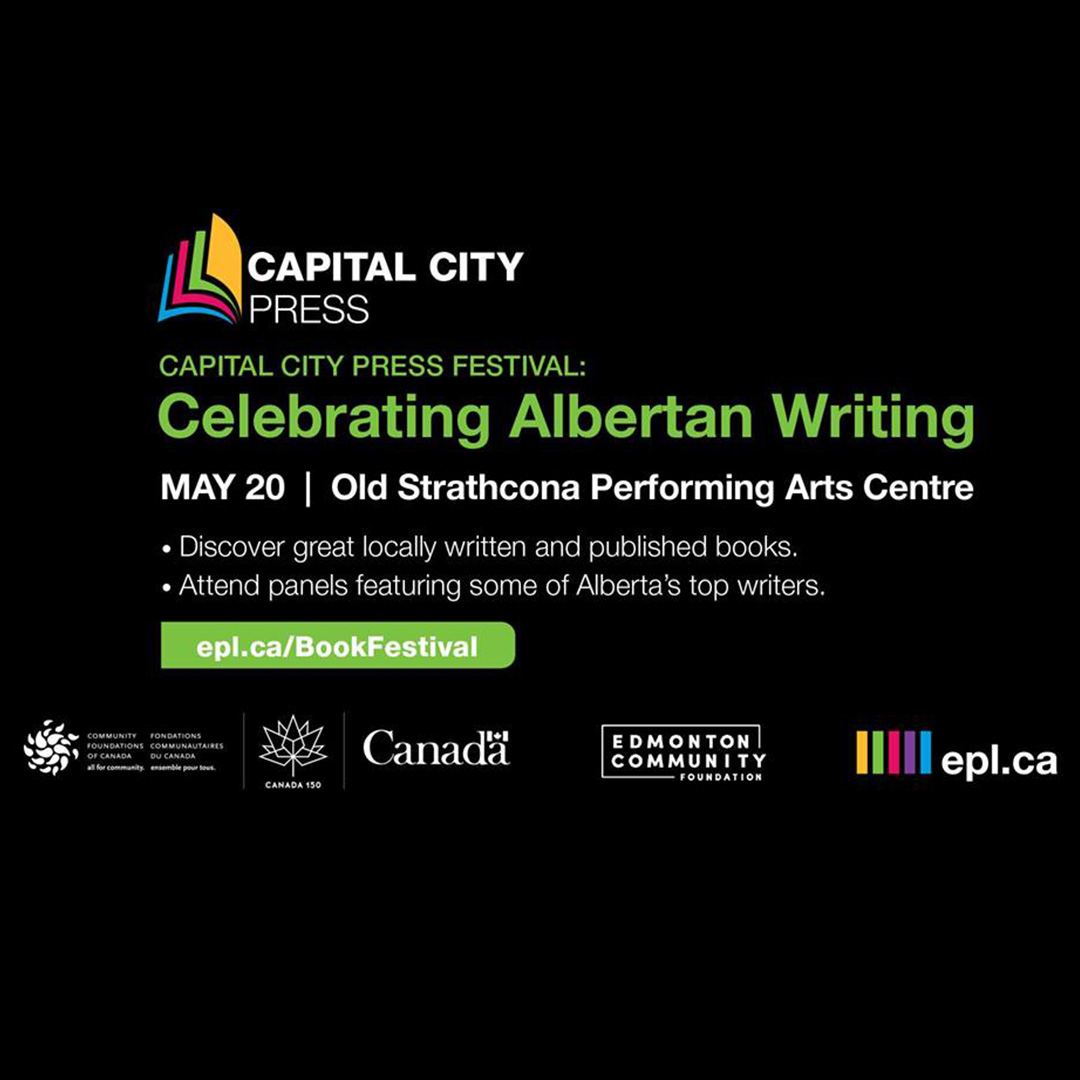 Capital City Press Festival Celebrating Albertan Writing