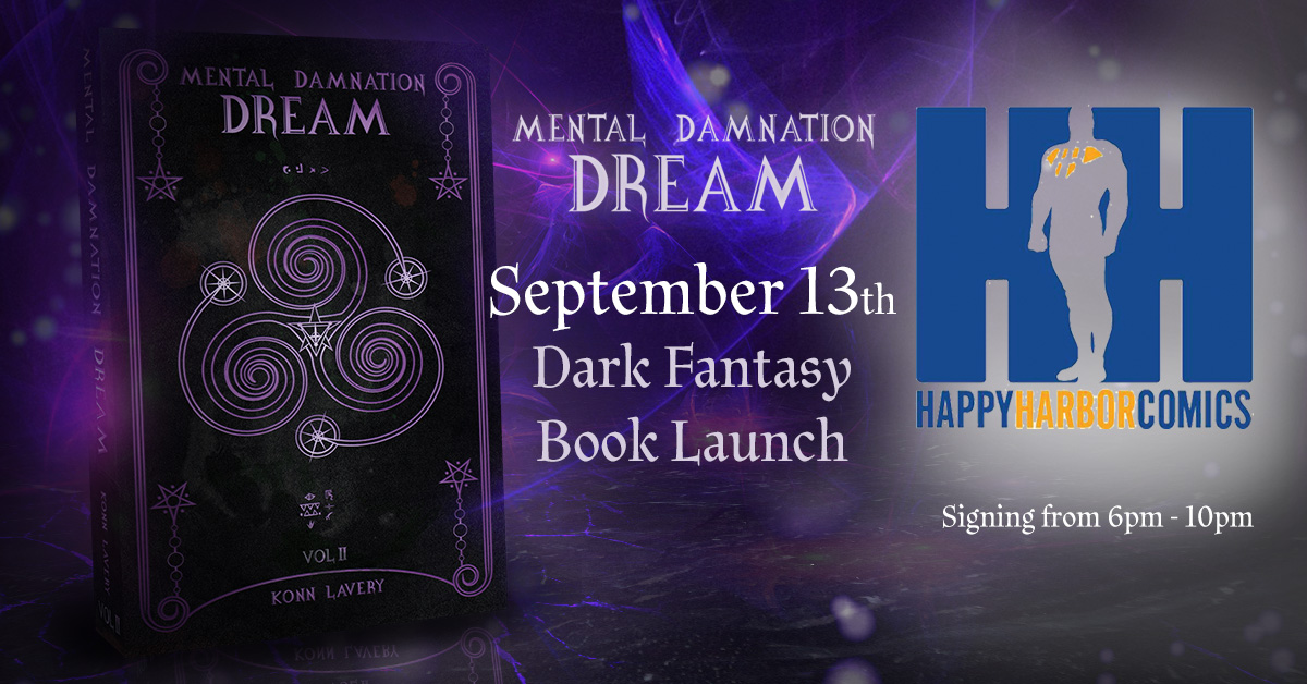 Dream, Part 2 of Mental Damnation Launch at Happy Harbor Comics