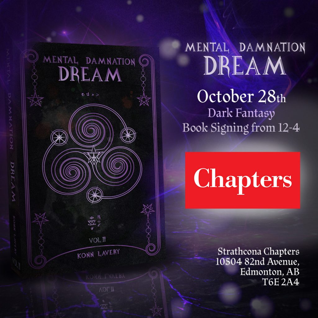 Dream: part 2 of Mental Damnation signing at Strathcona Chapters