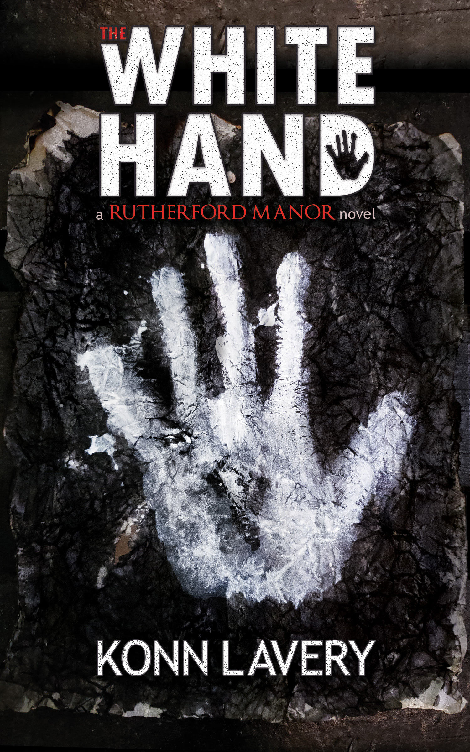The White Hand, A Rutherford Manor Novel by Konn Lavery