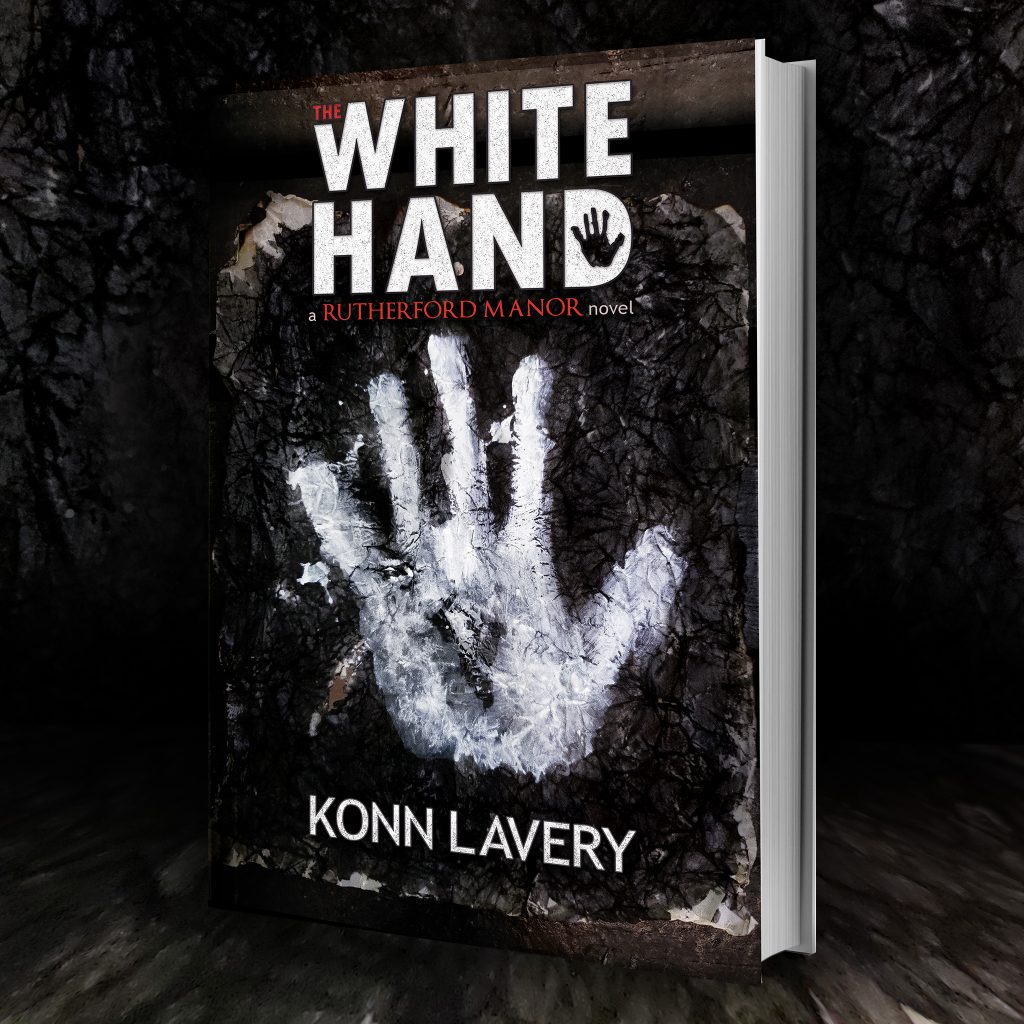 The White Hand, A Rutherford Manor Novel by Konn Lavery