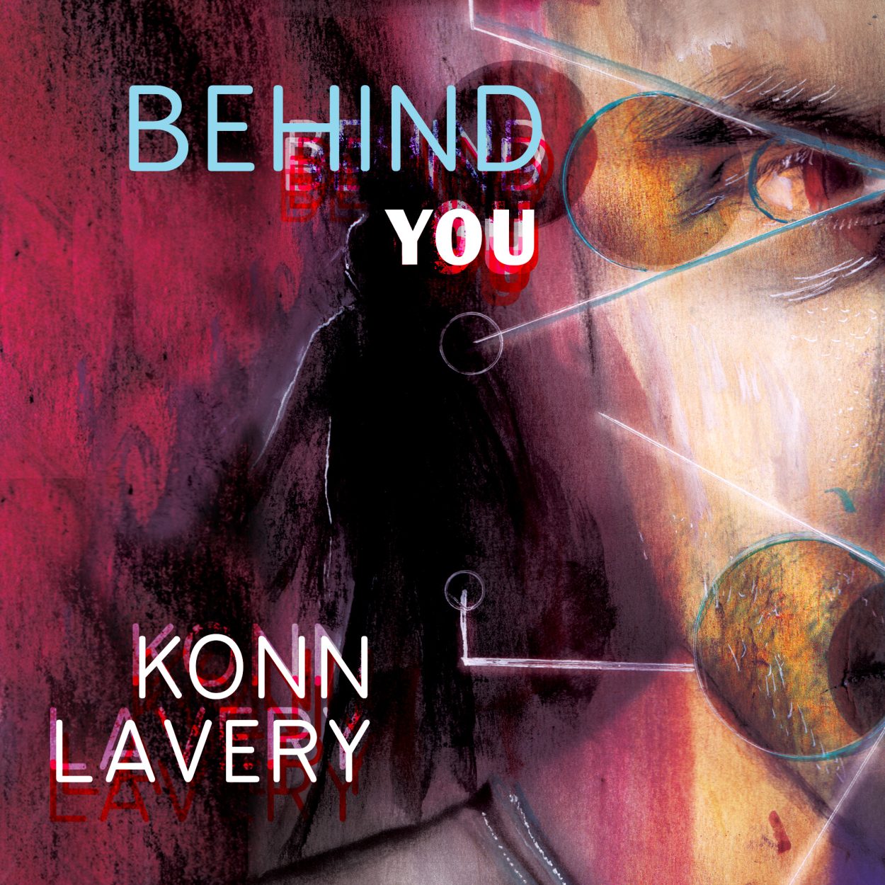 Behind You by Konn Lavery