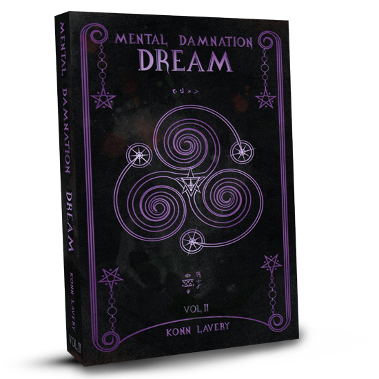 Dream: Part 2 of Mental Damnation by Konn Lavery