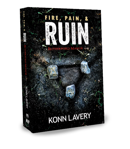 Fire, Pain, & Ruin A Rutherford Manor Novel