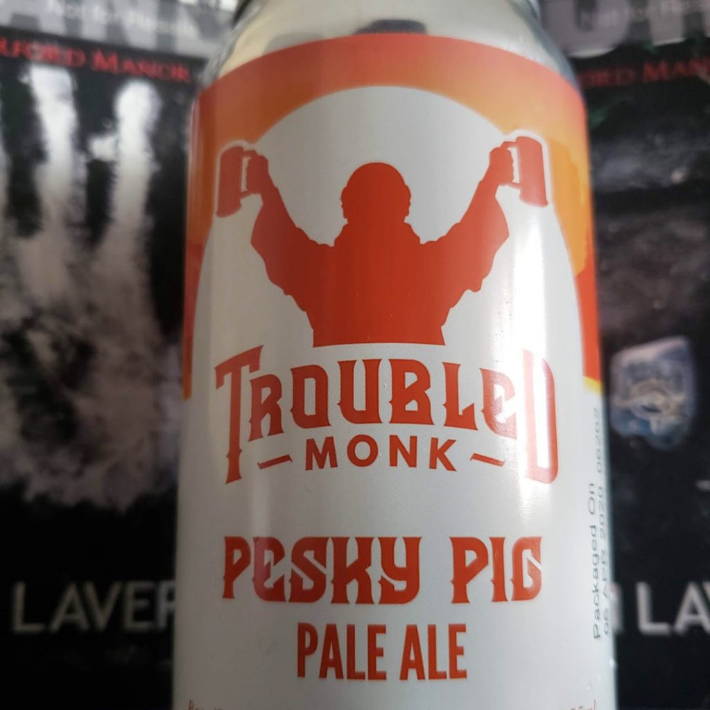 Short Stories and Transmedia. May 2020 Unprocessed Thoughts. Beer Note: Troubled Monk Pesky Pig Pale Ale