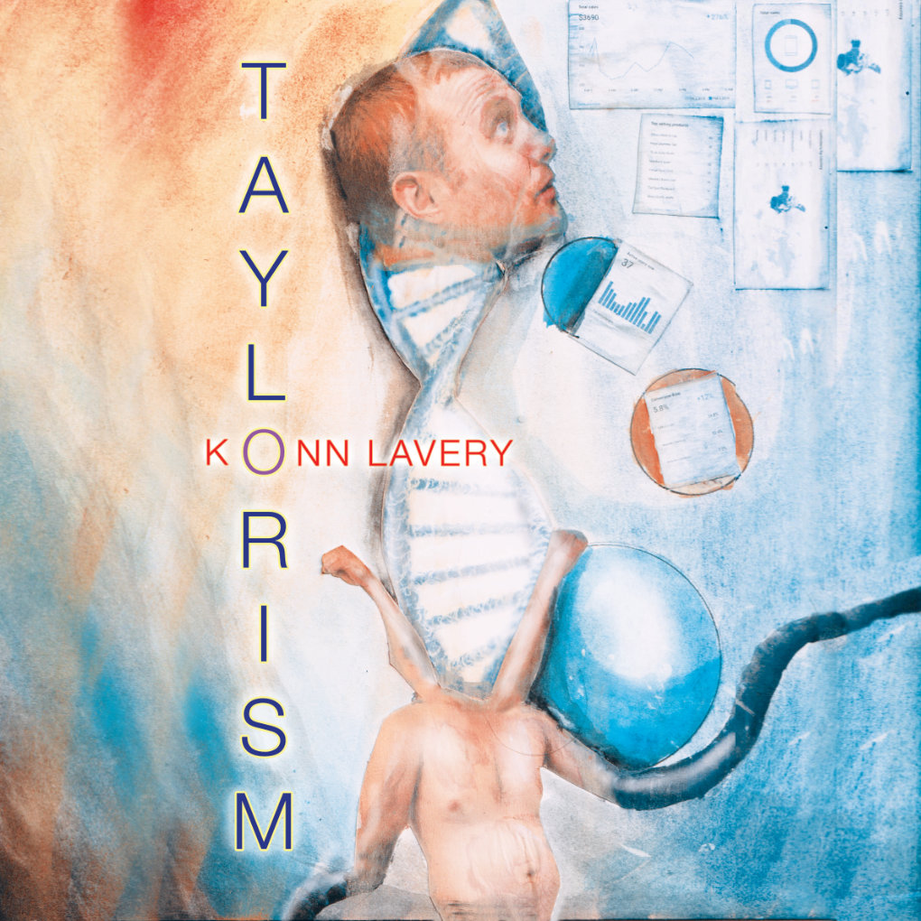 Taylorism by Konn Lavery