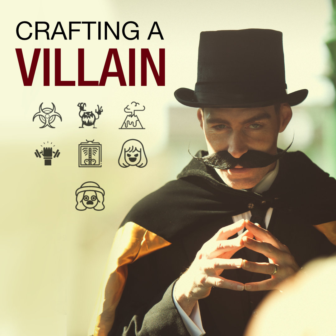 Crafting a Villain