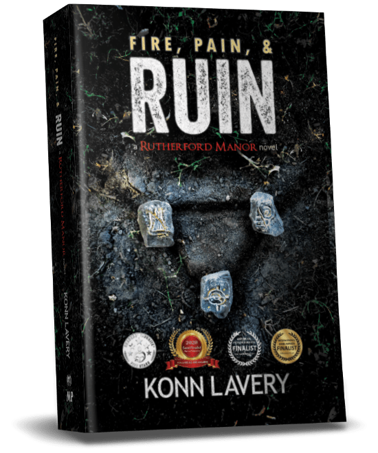 Fire, Pain, & Ruin A Rutherford Manor Novel by Konn Lavery