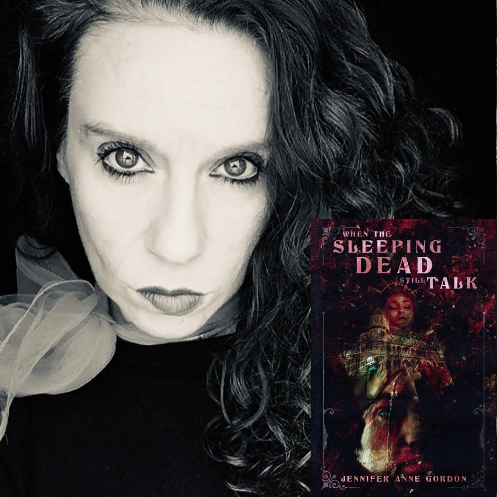 Horror Author Jennifer Anne Gordon’s The Hotel series finale, When the Sleeping Dead Still Talk