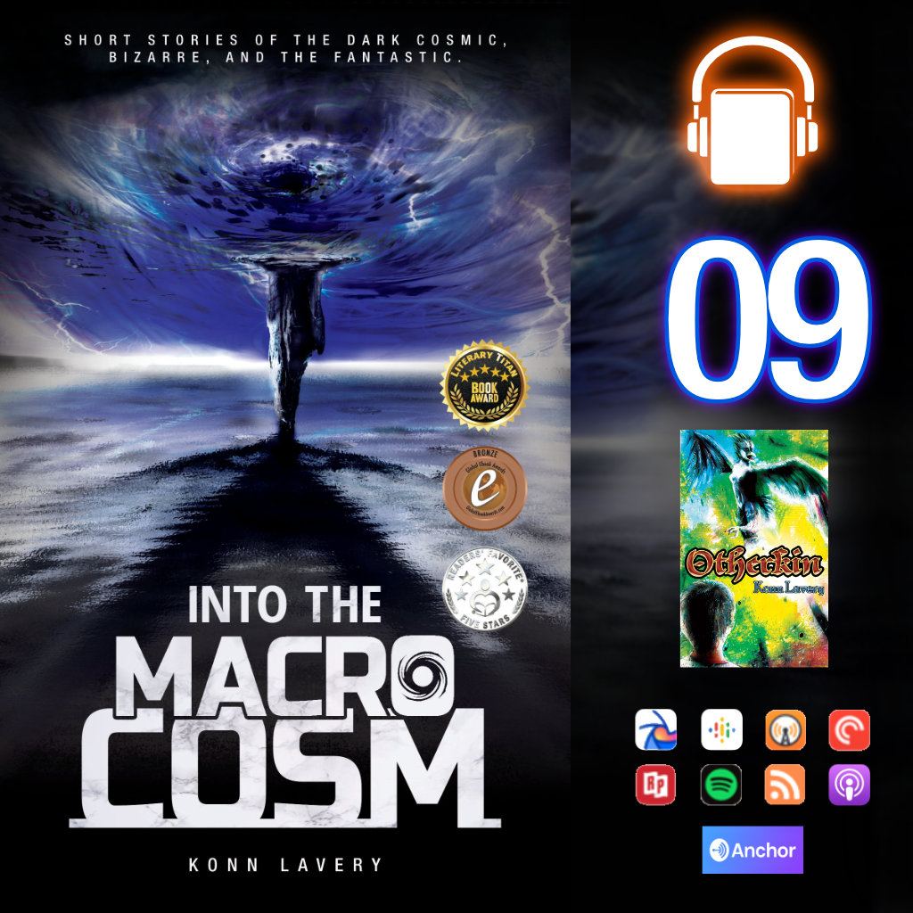 Audiobook: Into the Macrocosm Episode 09