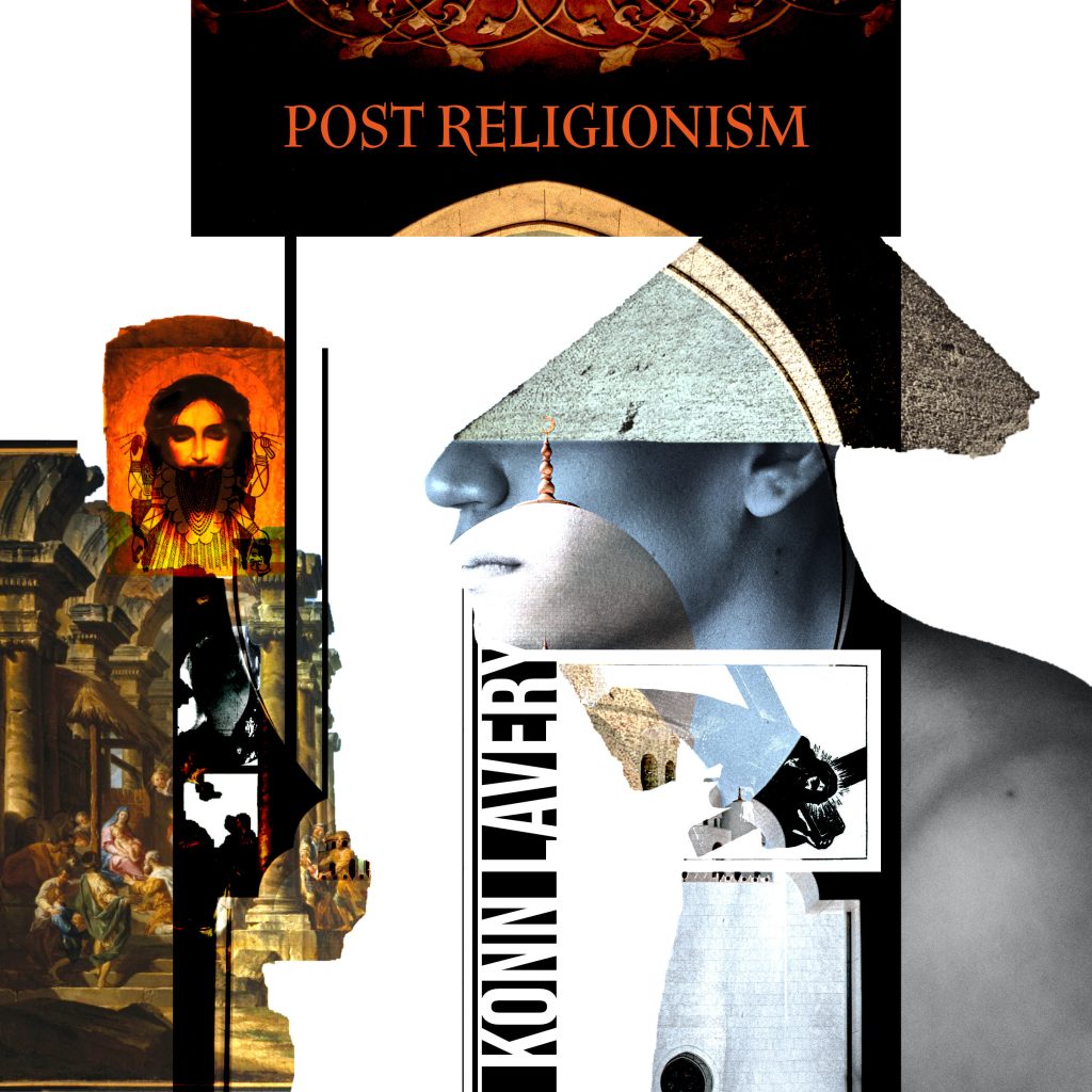 Post Religionism by Konn Lavery