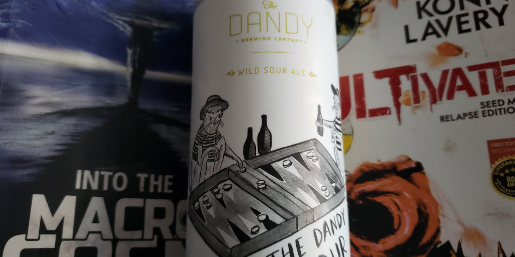 Guard Your Time | Beer Note: Dandy Brewing Company Wild Sour Ale