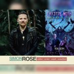 Simon Rose | Konn Lavery’s New Supernatural Thriller Novel: Crystal Moth Conspiracy