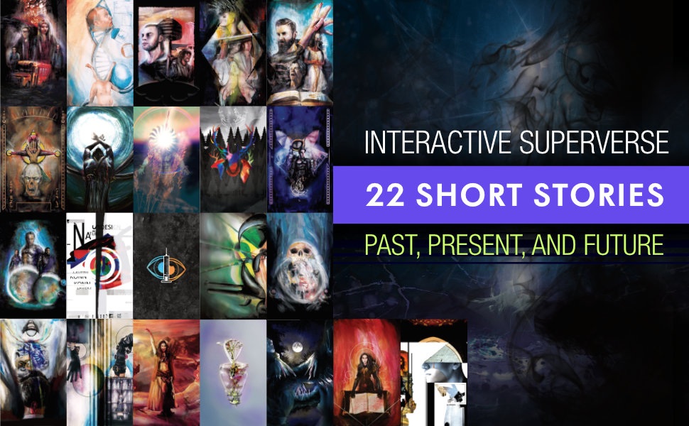 22 Short Stories, an Interactive Universe