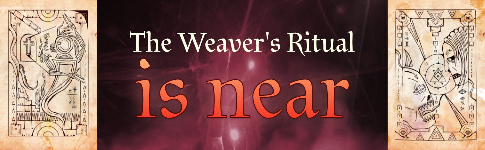 The Weaver's Ritual is near