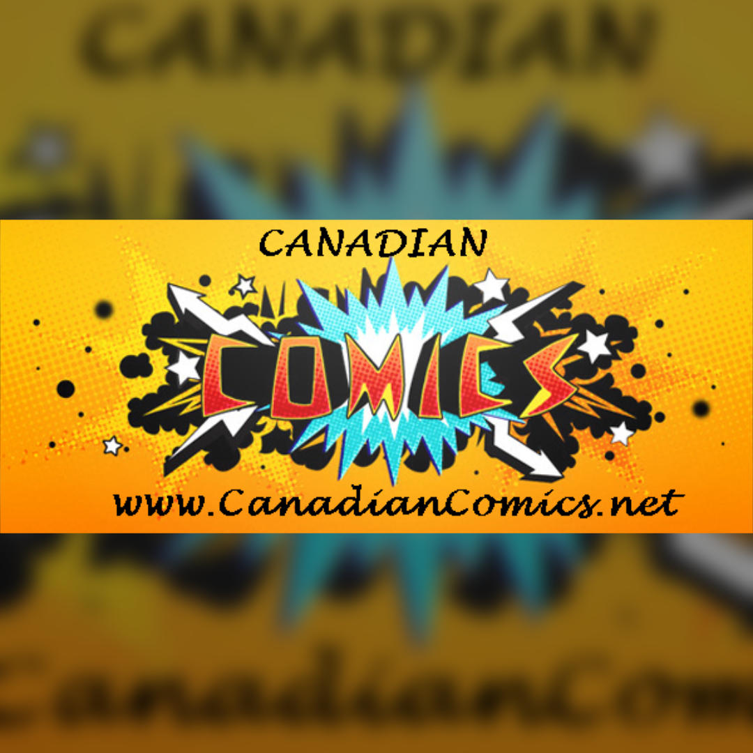 Canadian Comics is located in Vancouver, BC. Vancouver Comic and Toy Expo