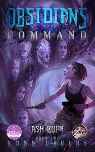 Obsidian’s Command Ash Born Book Two by Konn Lavery